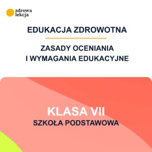 Wymagania edukacyjne z edukacji zdrowotnej dla klas 5–8 szkoły podstawowej.