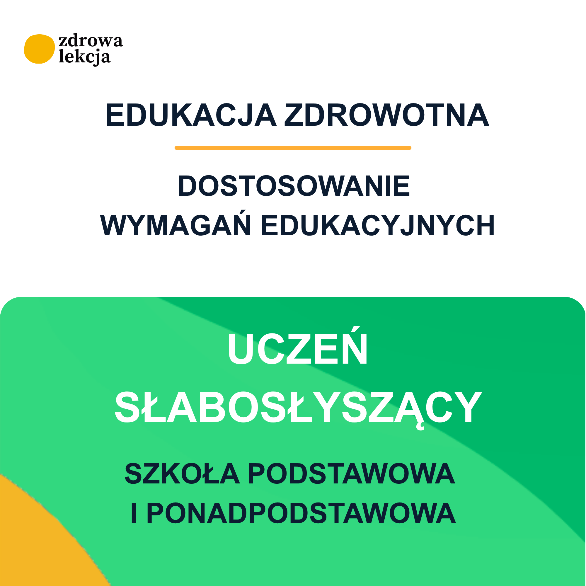 Dostosowanie wymagań edukacyjnych z edukacji zdrowotnej – uczeń słabosłyszący