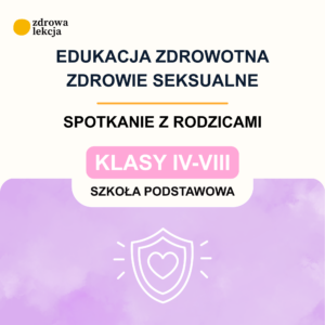 Pełny pakiet „Spotkanie z rodzicami – zdrowie seksualne” - Szkoła podstawowa