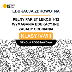 Edukacja zdrowotna IV–VIII – kompletny pakiet dla szkoły podstawowej