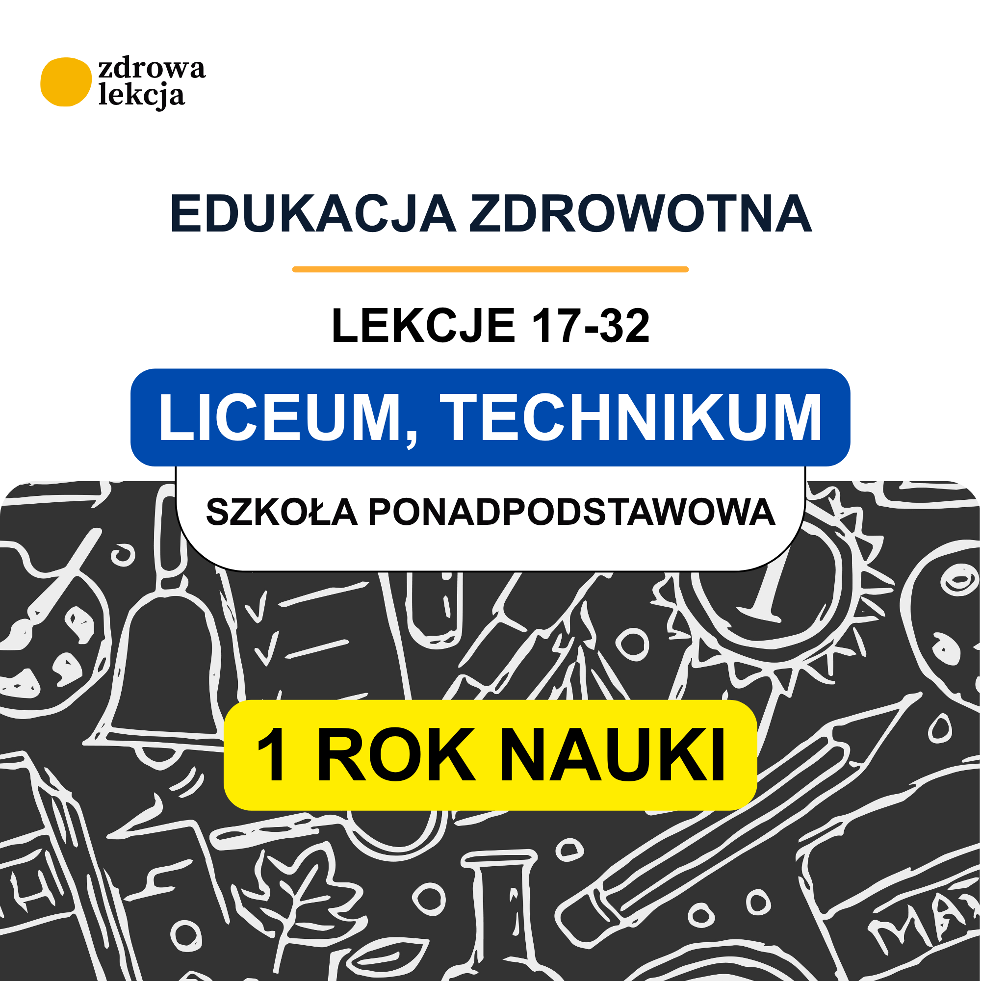 Edukacja zdrowotna LO i technikum – I rok nauczania, drugi semestr